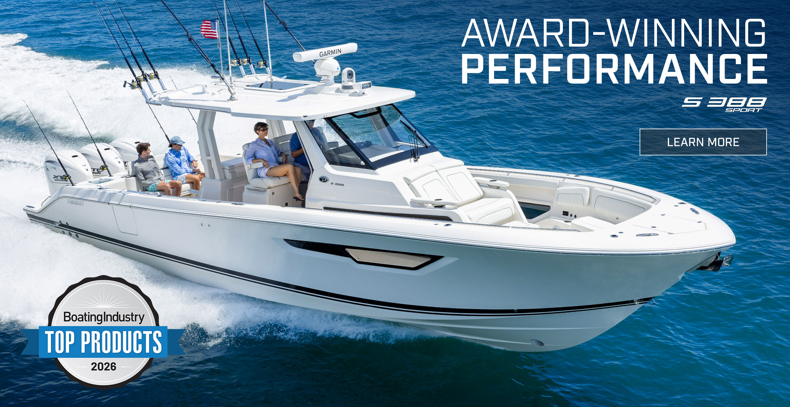 Pursuit Boats S 388 Sport boat running. with text over photo - AWARD-WINING PERFORMANCE S 388. LEARN MORE