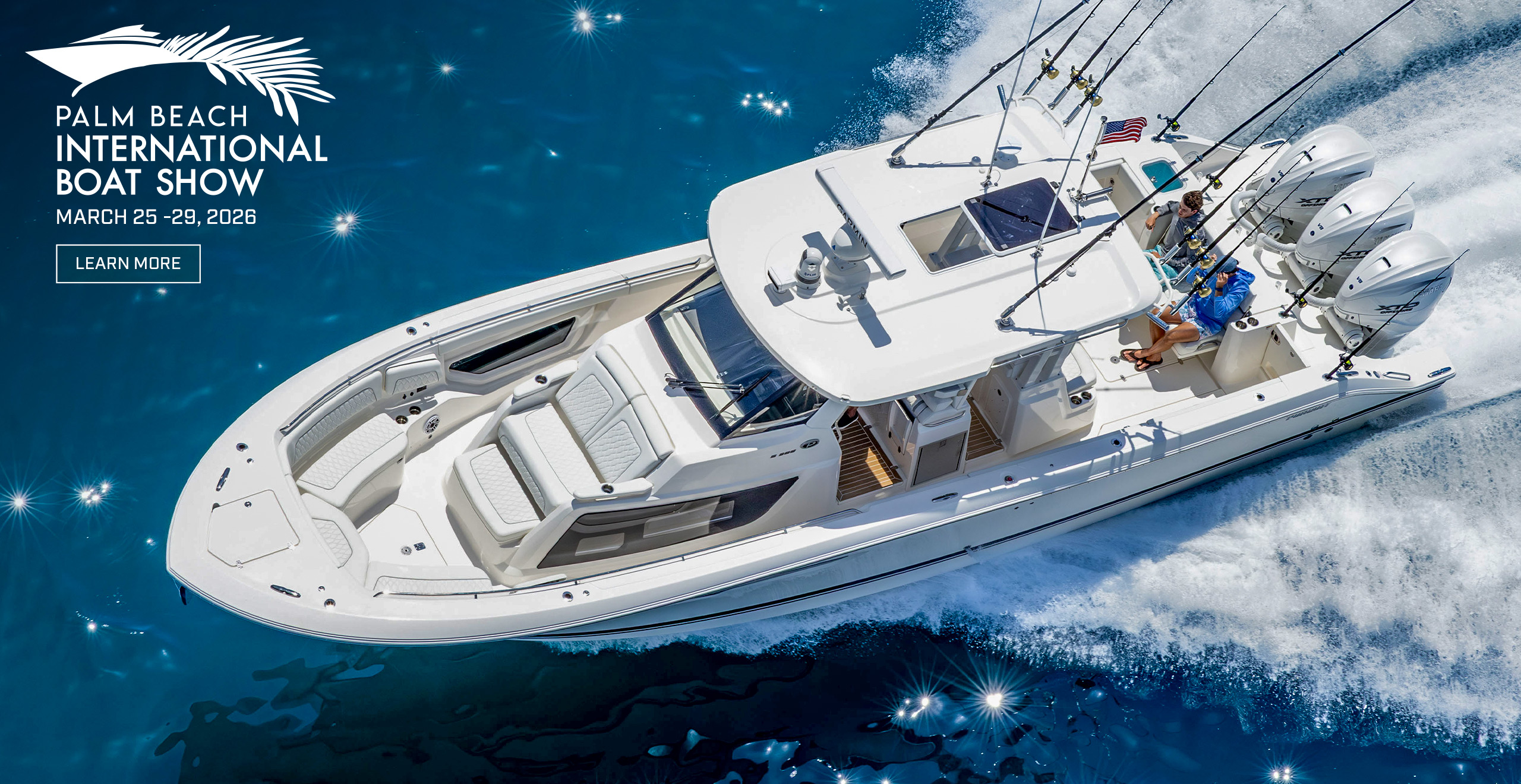 Profile of Pursuit Boat running. Text over photo. Palm Beach International Boat Show Join Us March 25 - 29, LEARN MORE