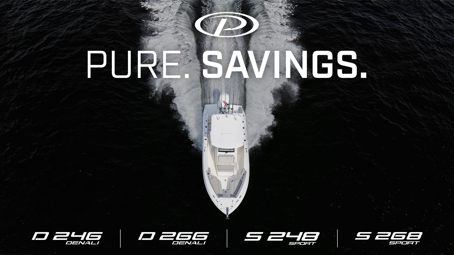 Pursuit PURE. SAVINGS. Promotion Graphic