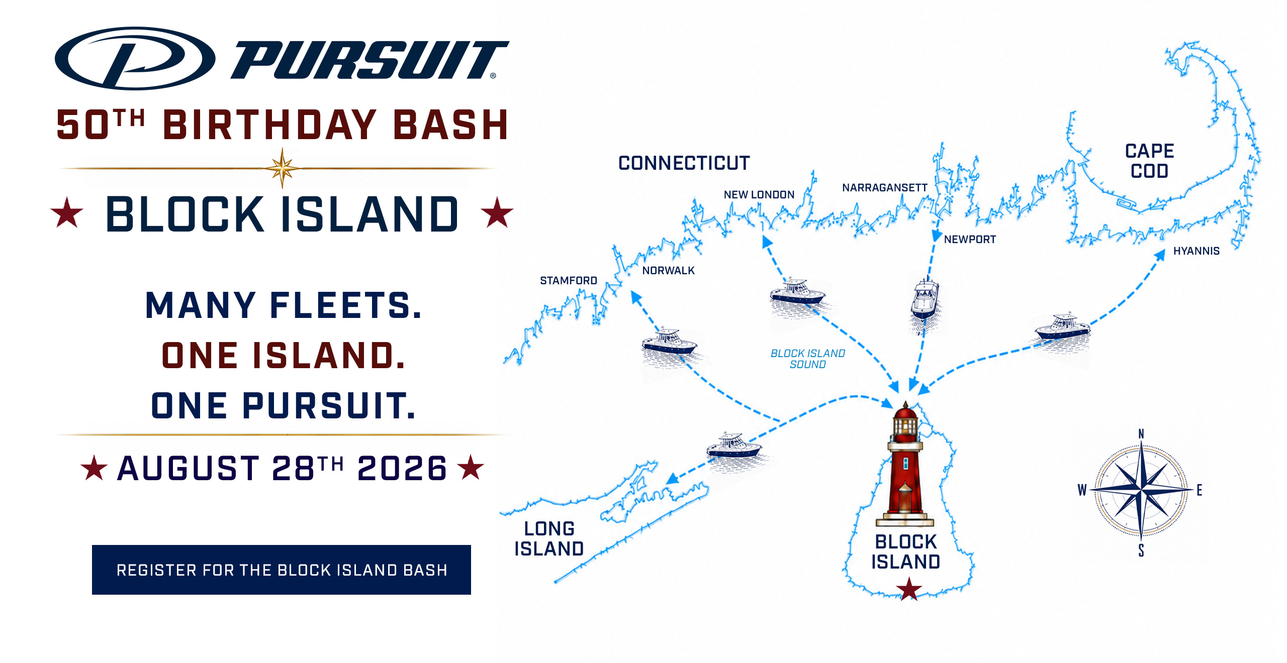 50th Birthday Bash. Block Island. Many Fleets. One Island. One Pursuit. August 28th 2026 | Register for the Block Island Bash.